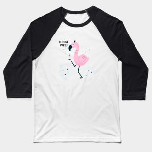 Party flamingo Baseball T-Shirt